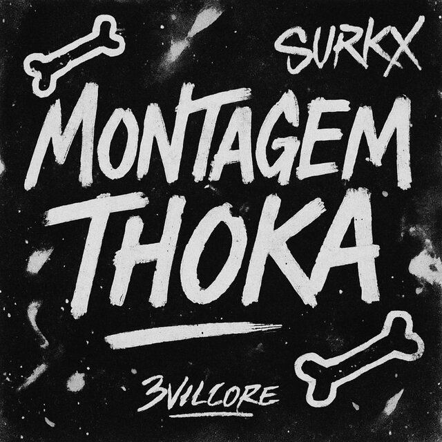 MONTAGEM THOKA