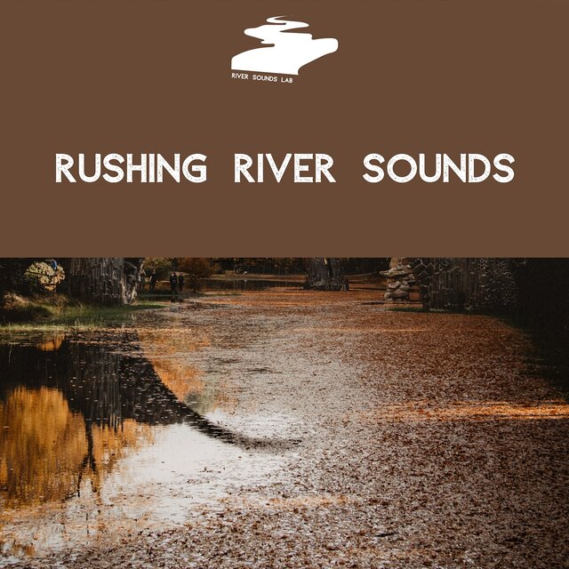 Rushing River Sounds