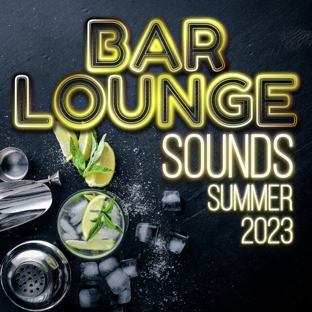 Bar Lounge Sounds - Summer 2023