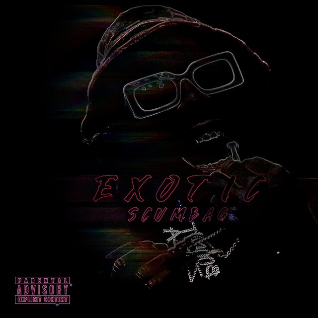 Exotic Scumbag