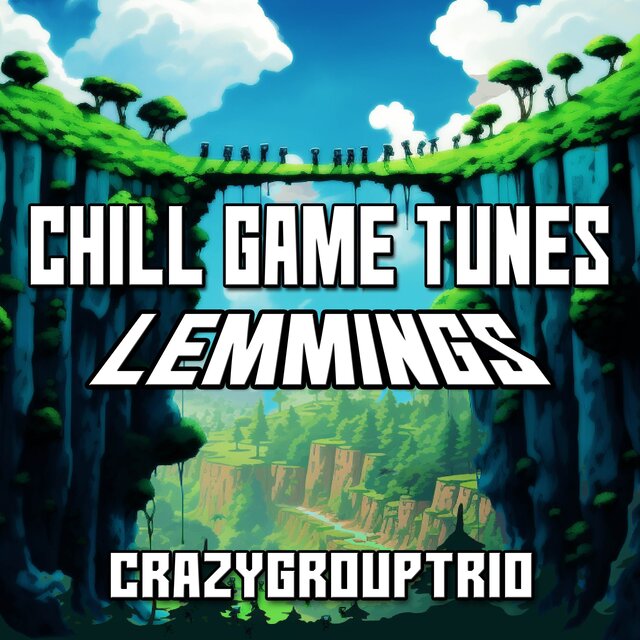 Chill Game Tunes: Lemmings