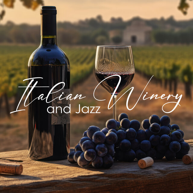 Italian Winery and Jazz