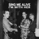 Cover art for album Sing Me Alive by I’m With Her