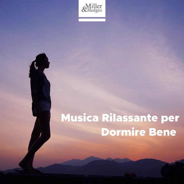Musica Rilassante per Dormire Bene - Effetto Positivo sulla Tua Salute e Sul tuo Stato D’animo per R