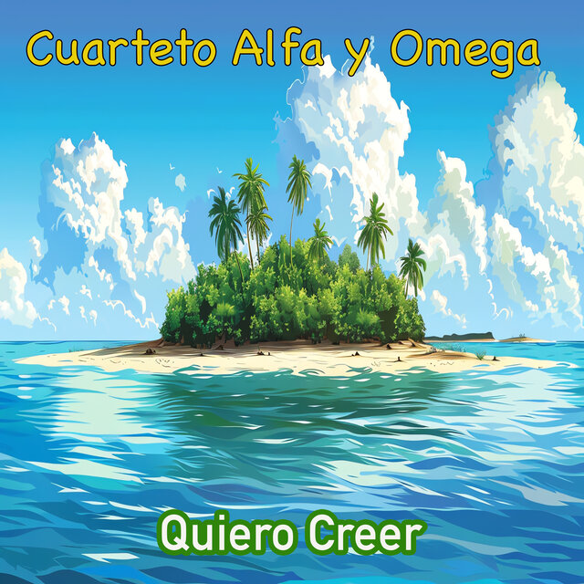 Quiero Creer