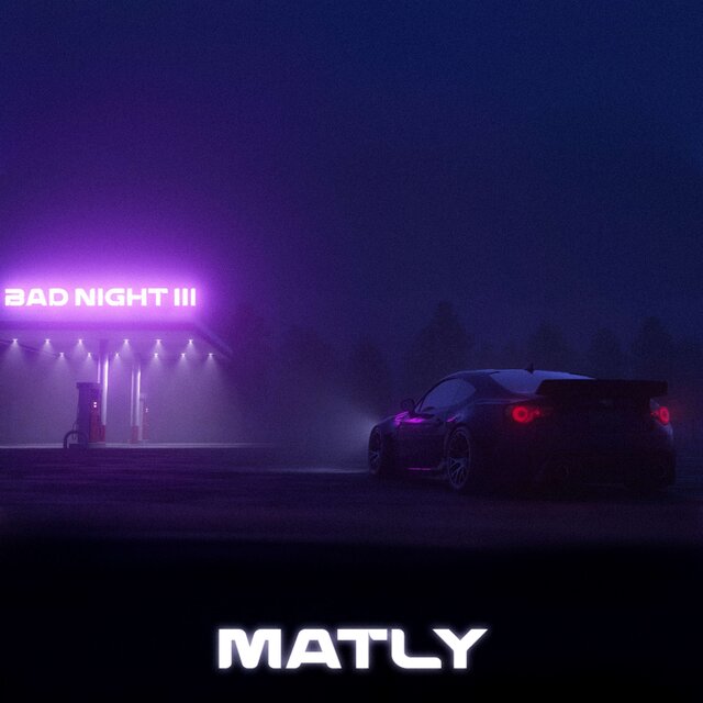 BAD NIGHT III