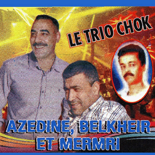 Le trio chok