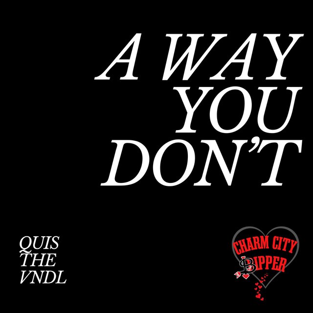 A Way You Don't