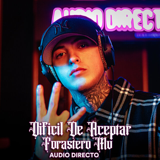 Difícil de Aceptar (Audio Directo)