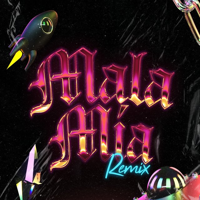 MALA MIA (Remix)