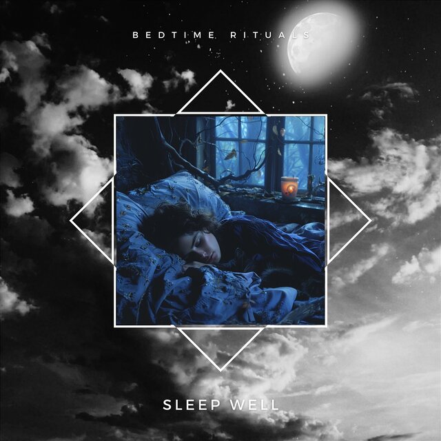 Sleep Well: Nightly Rituals for Restful Slumber