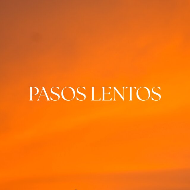 Pasos Lentos