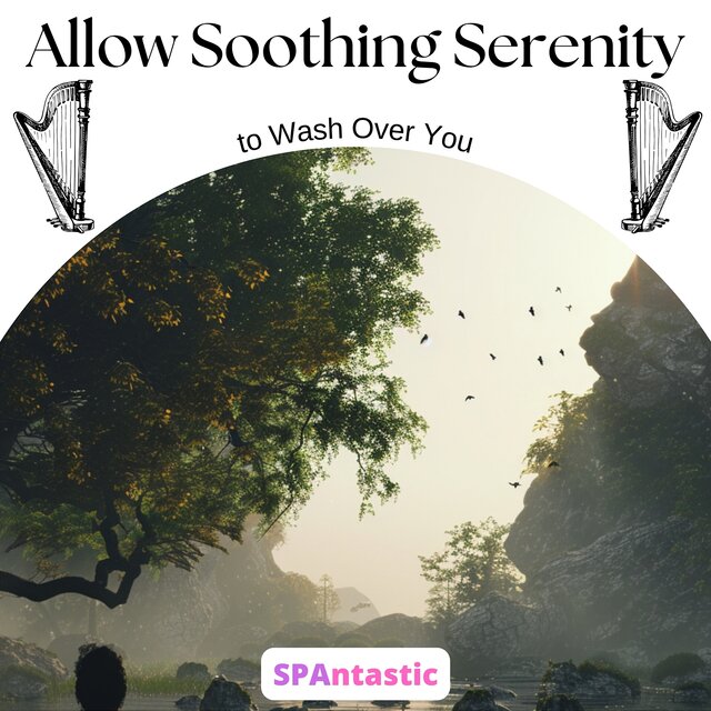 Allow Soothing Serenity to Wash over You