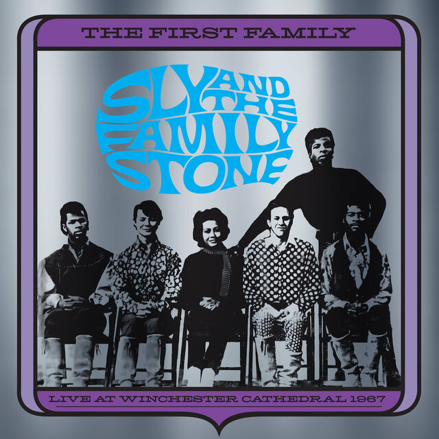 Cover art for album The First Family: Live At Winchester Cathedral 1967 by Sly & The Family Stone