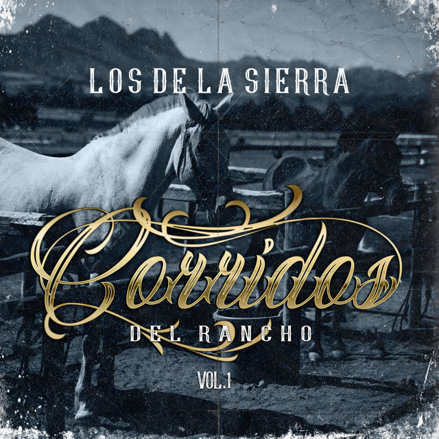 Corridos del Rancho, Vol. 1