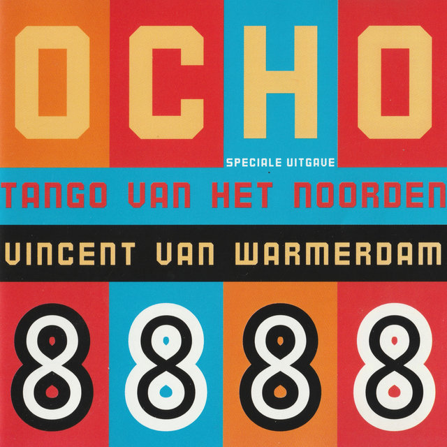 Ocho - Tango Van Het Noorden