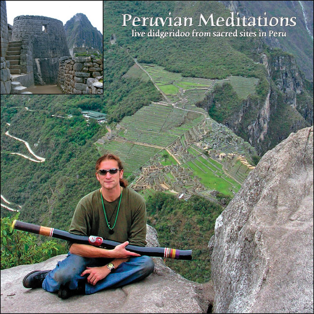 Peruvian Meditations