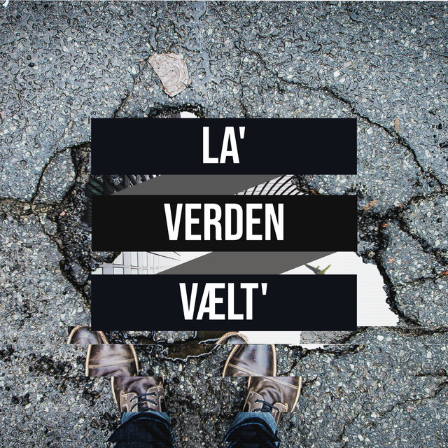 La' Verden Vælt' (Remixes)