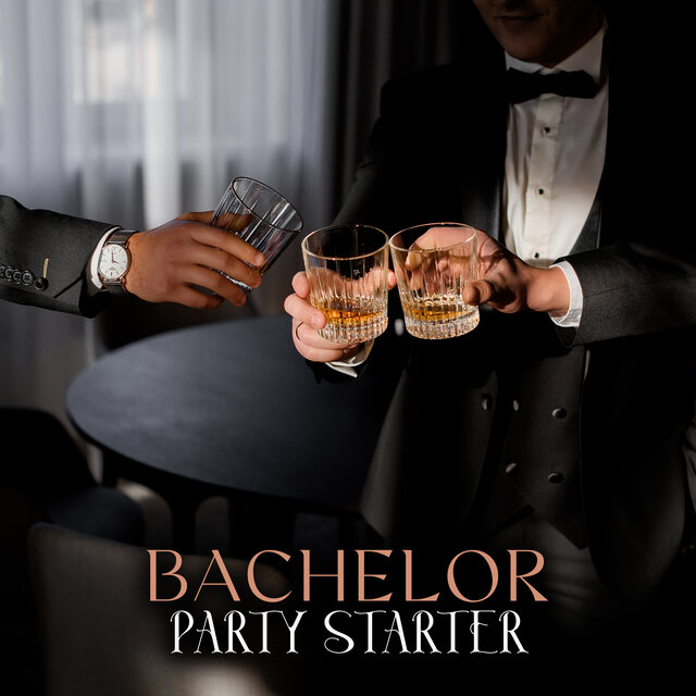 Bachelor Party Starter: Blues Jazz Music for Real Men, Whiskey Drinking, Pre-Party Mood