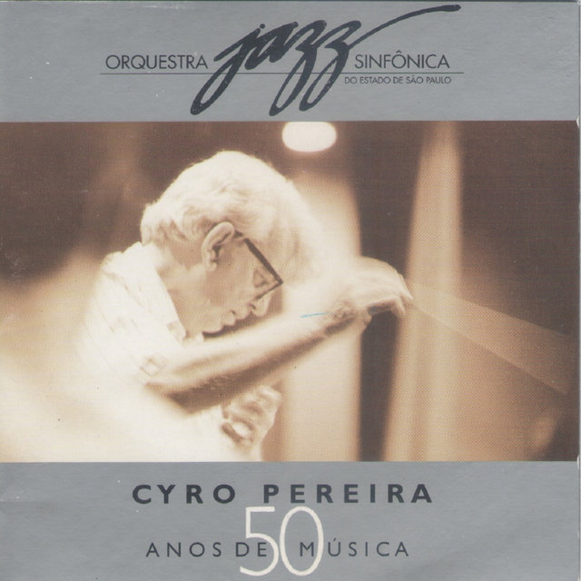 Cyro Pereira - 50 Anos de Música