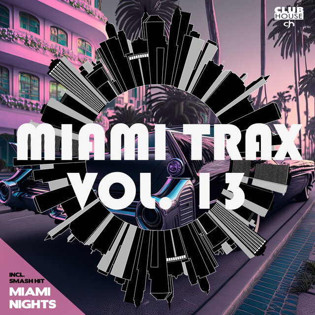 Miami Trax, Vol. 13