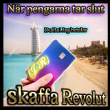 När pengarna tar slut skaffa Revolut