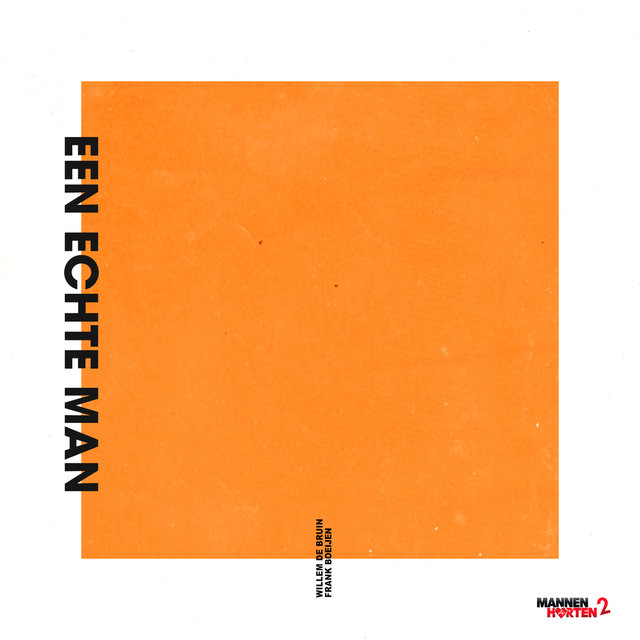 Een Echte Man (De Originele Song Uit De Film 