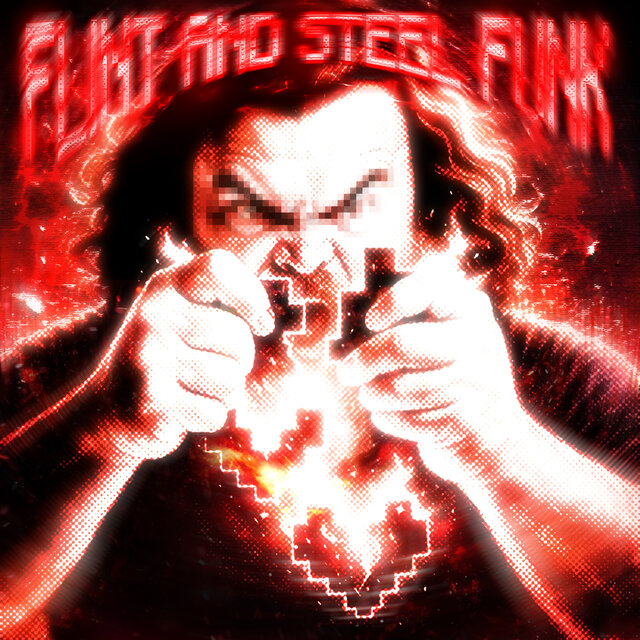 Flint and Steel Funk