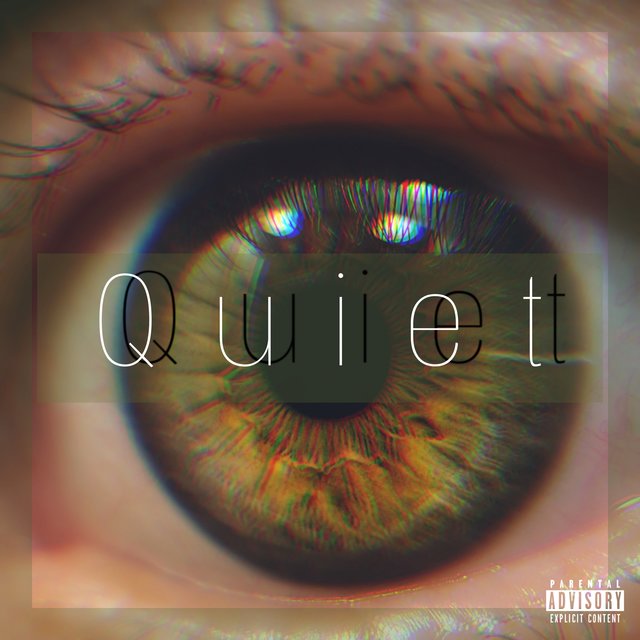 Quiet