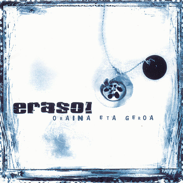 Oraina Eta Geroa