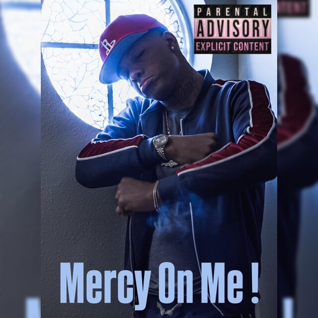 Mercy On Me