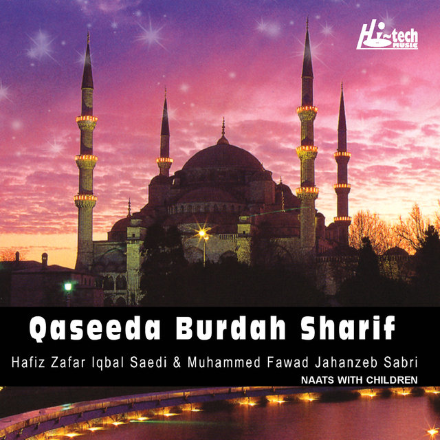 Qaseeda Burdah Sharif - Islamic Naats
