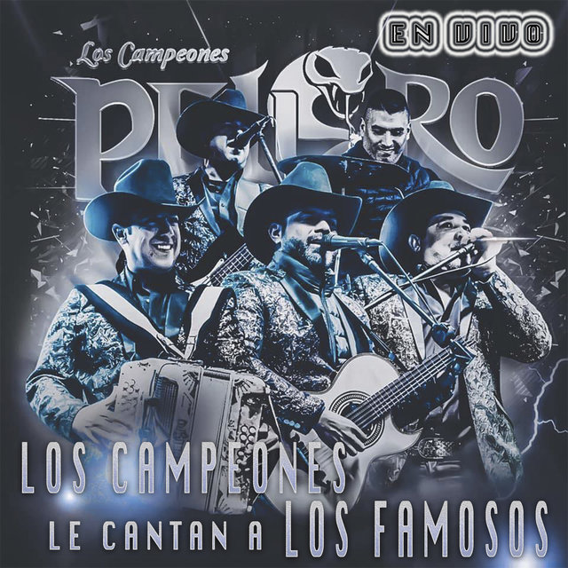 Los Campeones Le Cantan A Los Famosos (En Vivo)