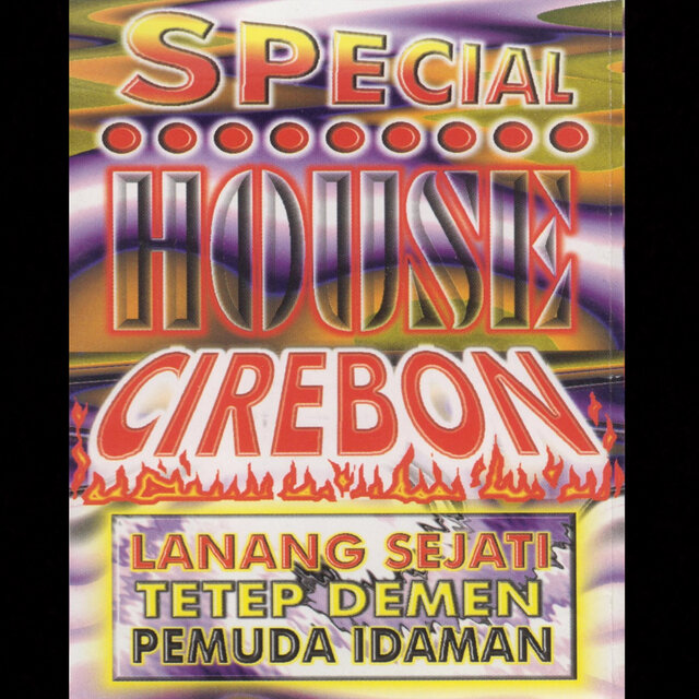 Special House Cirebon Lanang Sejati - Tetep Demen - Pemuda Idaman