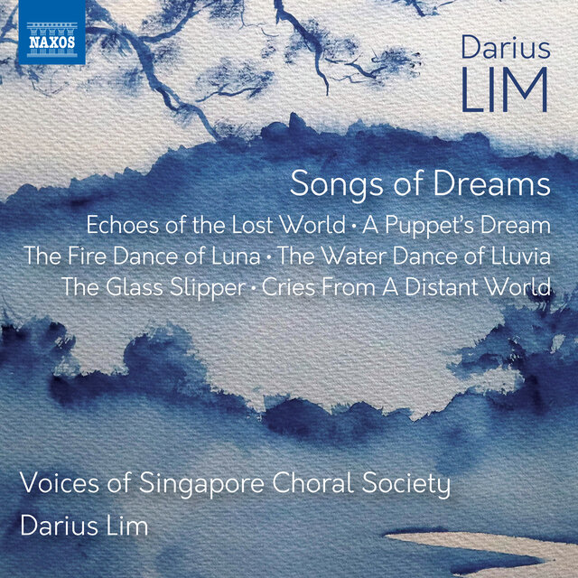 Cover art for album Darius Lim: Songs of Dreams by Voices of Singapore Choral Society, Darius Lim