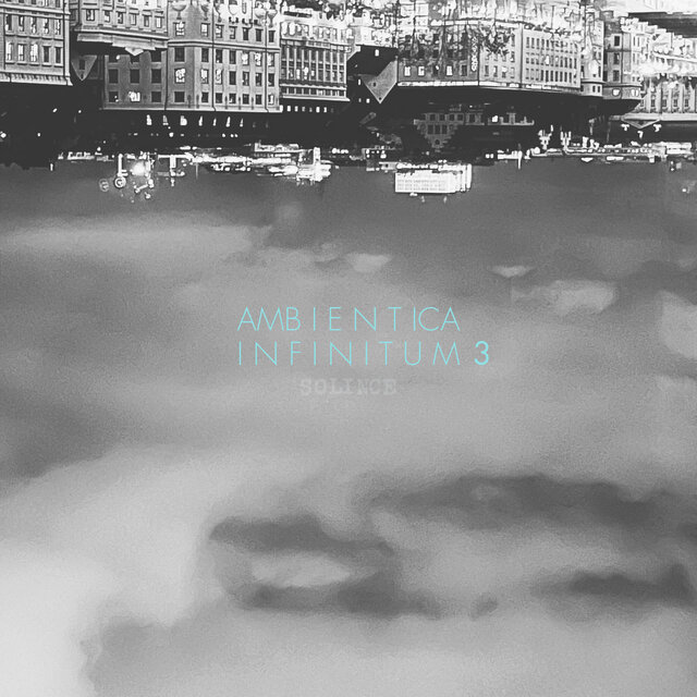 Ambientica Infinitum 3