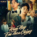 Hôm Nay Em Theo Chồng (Remix)