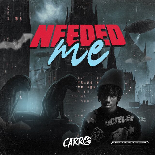 Needed Me