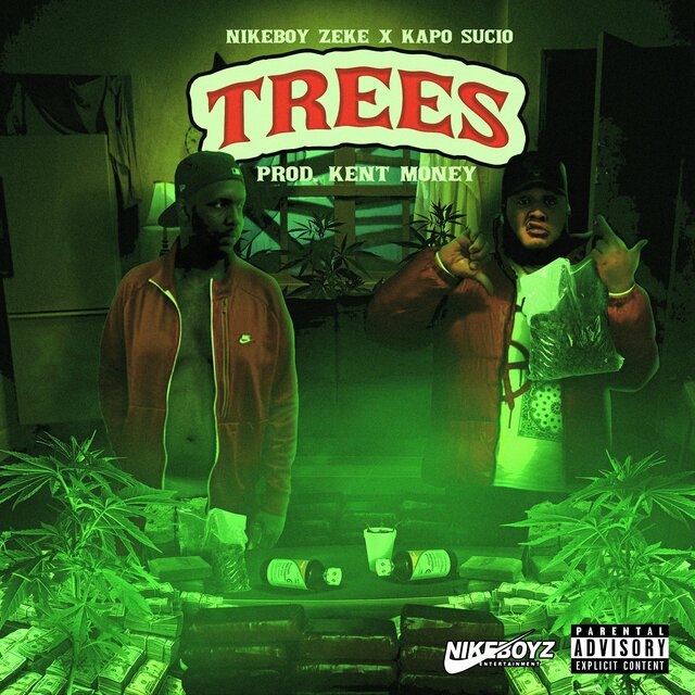 Trees (feat. Kapo Sucio & Prod. Kent Money)