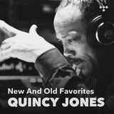 Cover art for album Quincy Jones: New and Old Favorites by Artist