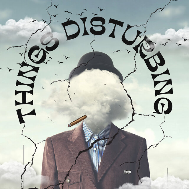 Things Disturbing