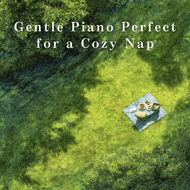 Gentle Piano Perfect for a Cozy Nap