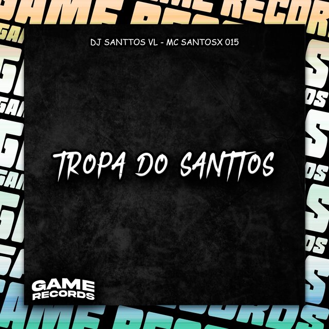 Tropa Do Santtos