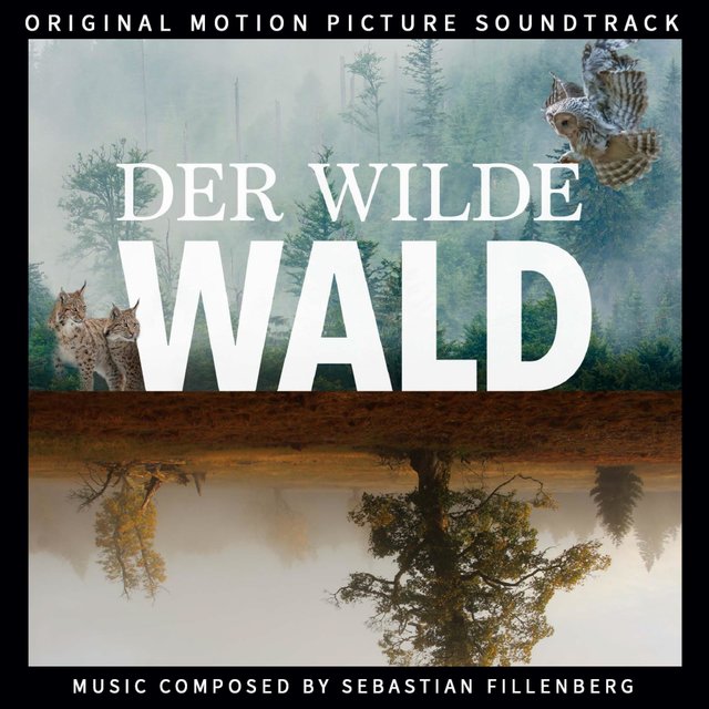 Der Wilde Wald (Original Motion Picture Soundtrack)