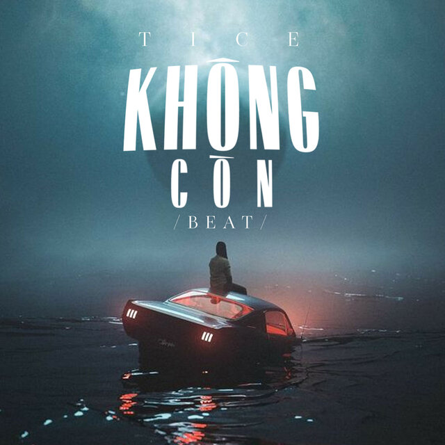 Không Còn (Beat)