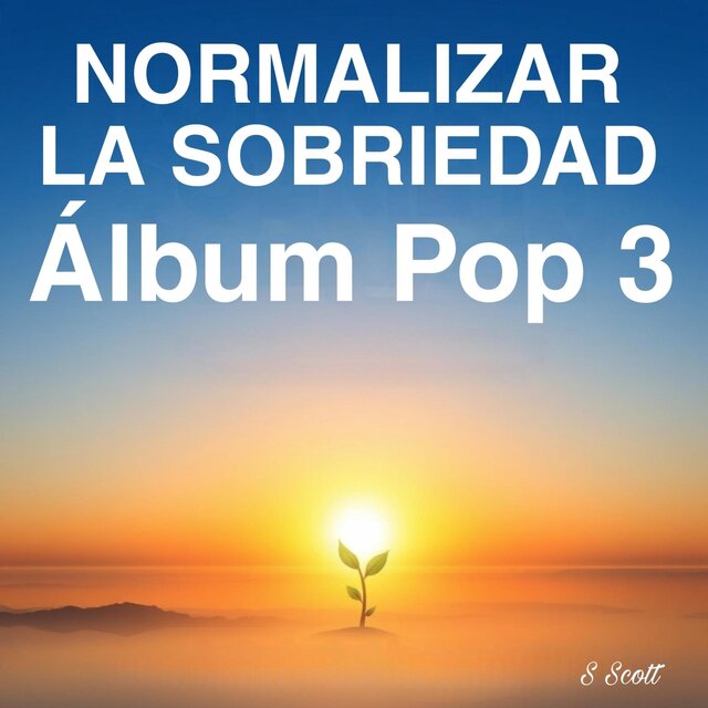 NORMALIZAR LA SOBRIEDAD Álbum Pop 3