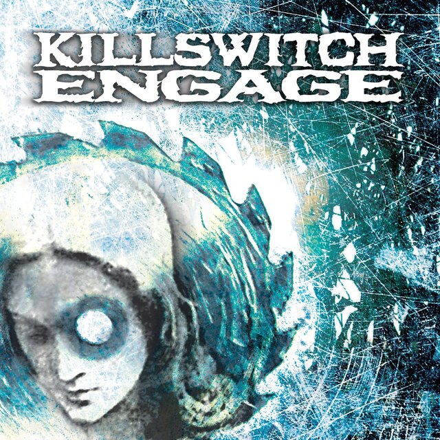 Cover art for album Killswitch Engage (Expanded Edition) [2004 Remaster] by Killswitch Engage
