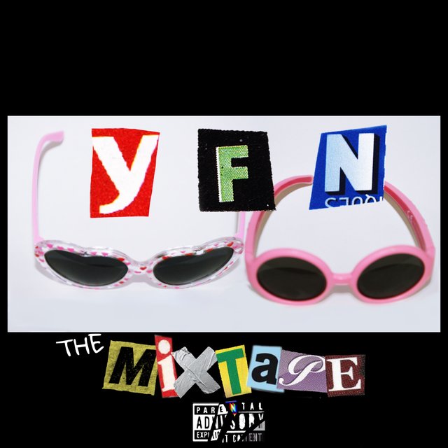 YFN: The Mixtape