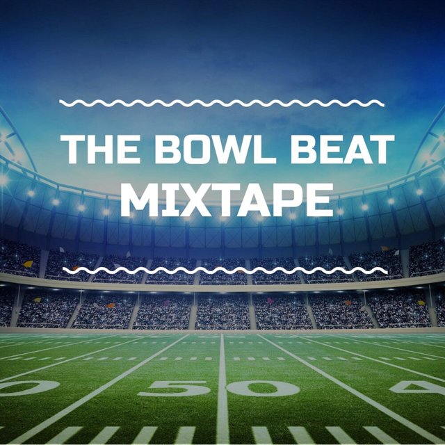 The Bowl Beat Mixtape