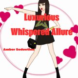 Enchanted Sultry Whispers